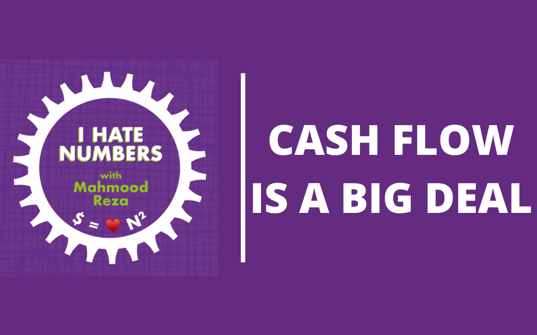 Cash flow is a big deal