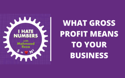 Why Gross Profit is a big deal for your business