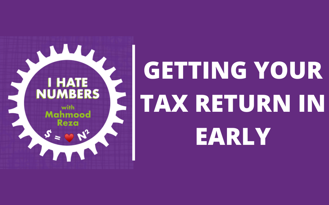 Why should you get your tax return in early?