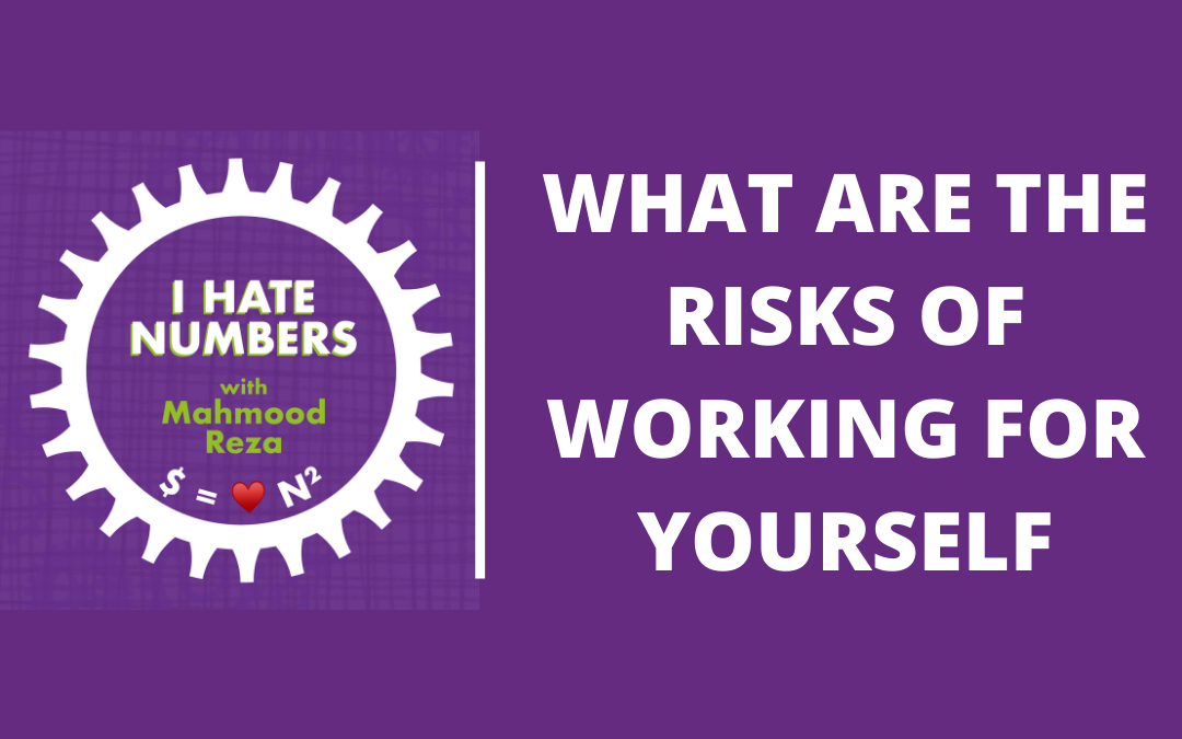 What are the risks of working for yourself