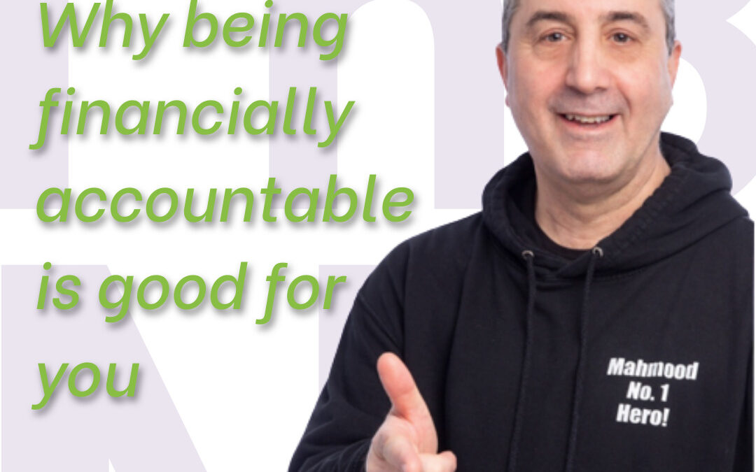 Why being financially accountable is good for you