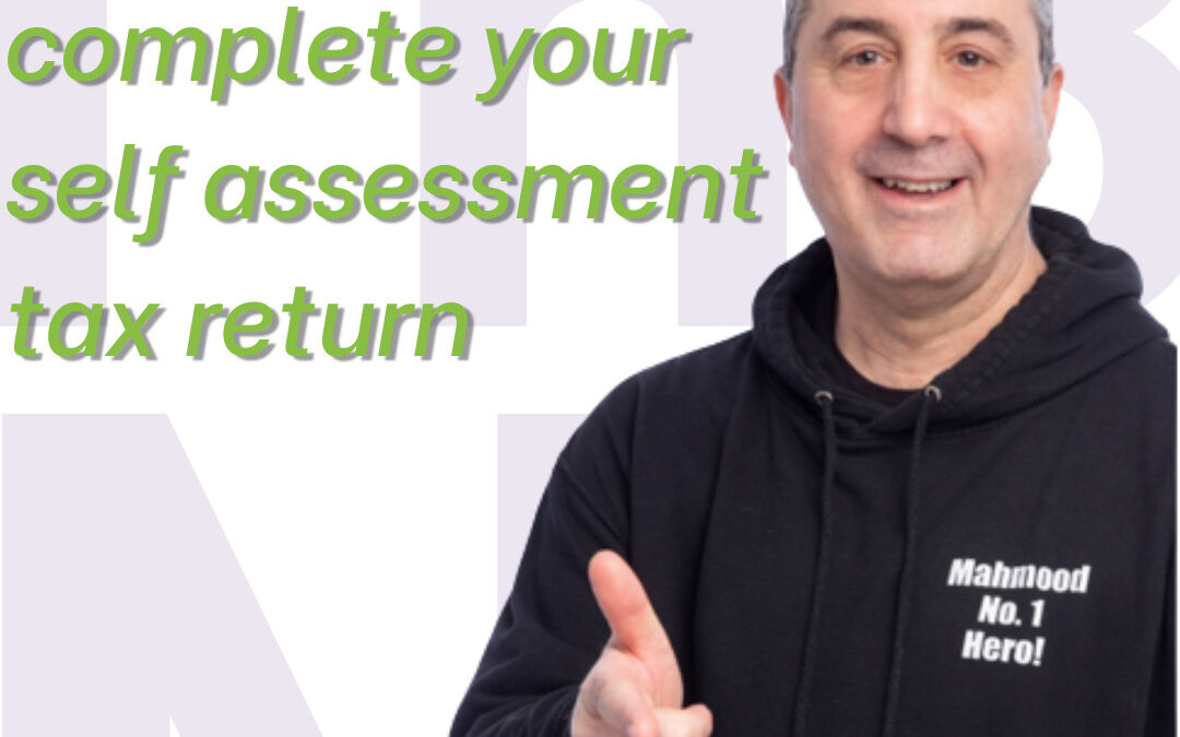 How to complete your self assessment tax return