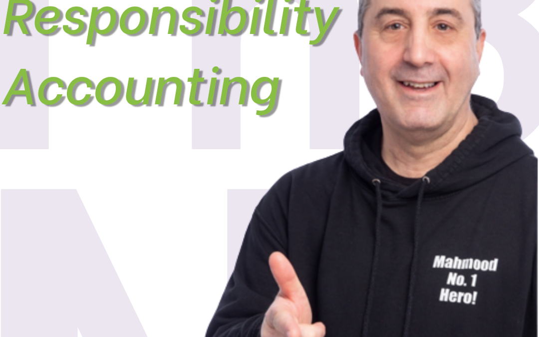 Understanding Responsibility Accounting