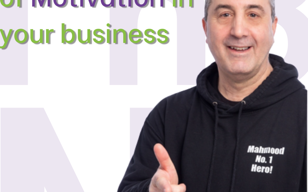 Motivation: Why it is important for your business