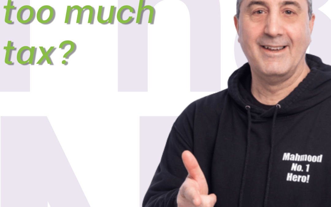 Have you paid too much tax?