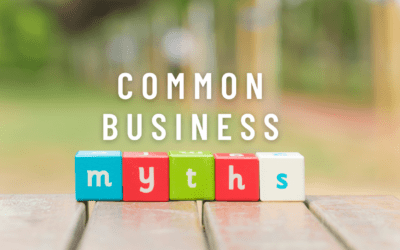 4 Common Business Myths That Need to Go Away